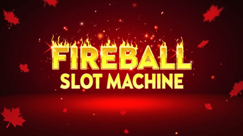 Fireball Slot Machine