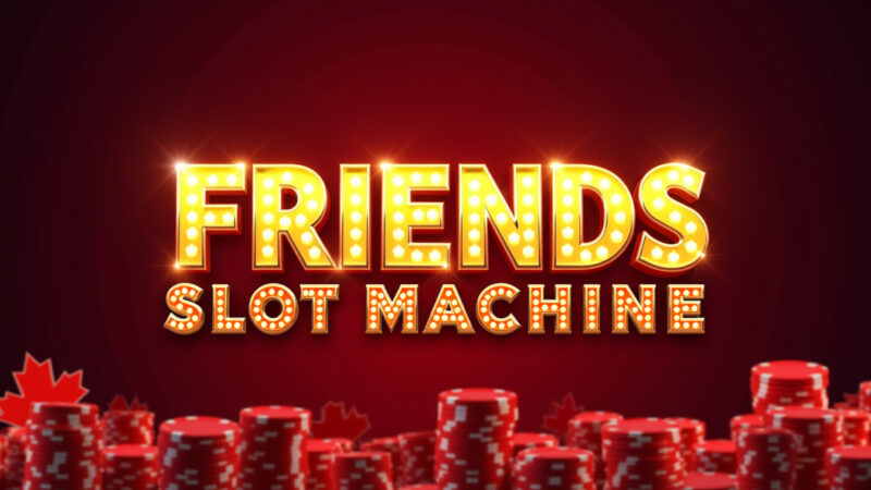 Friends Slot Machine